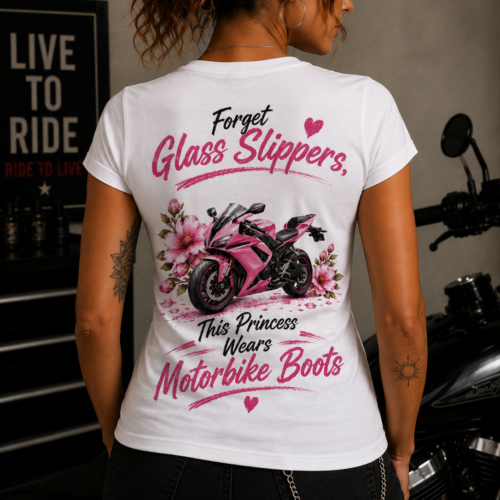 motobike sport bike Forget Glass Slippers, This Princess Wears Motorbike Boots tshirt